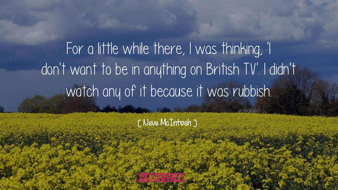 British Food quotes by Neve McIntosh