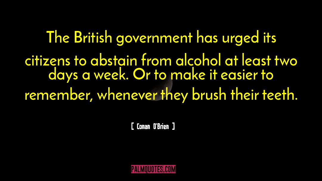 British Government quotes by Conan O'Brien