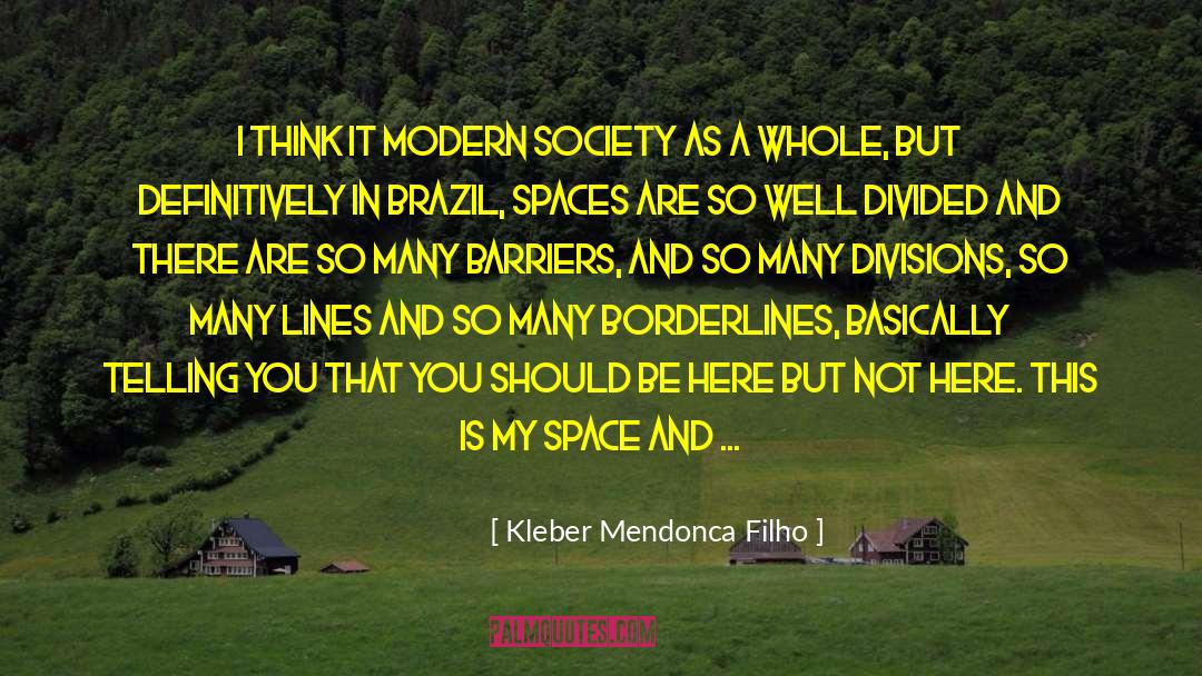 British High Society quotes by Kleber Mendonca Filho