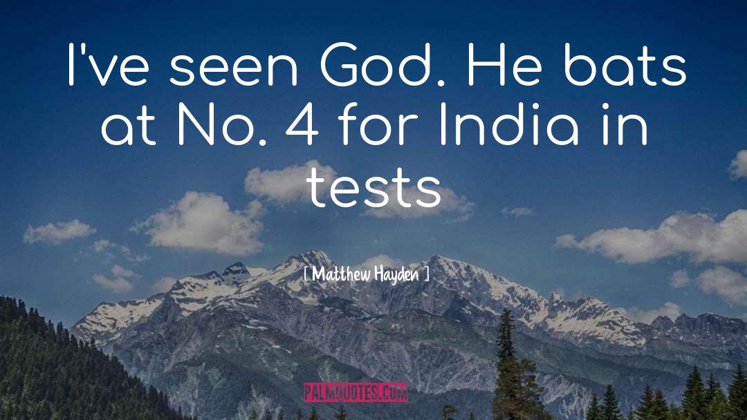 British India quotes by Matthew Hayden