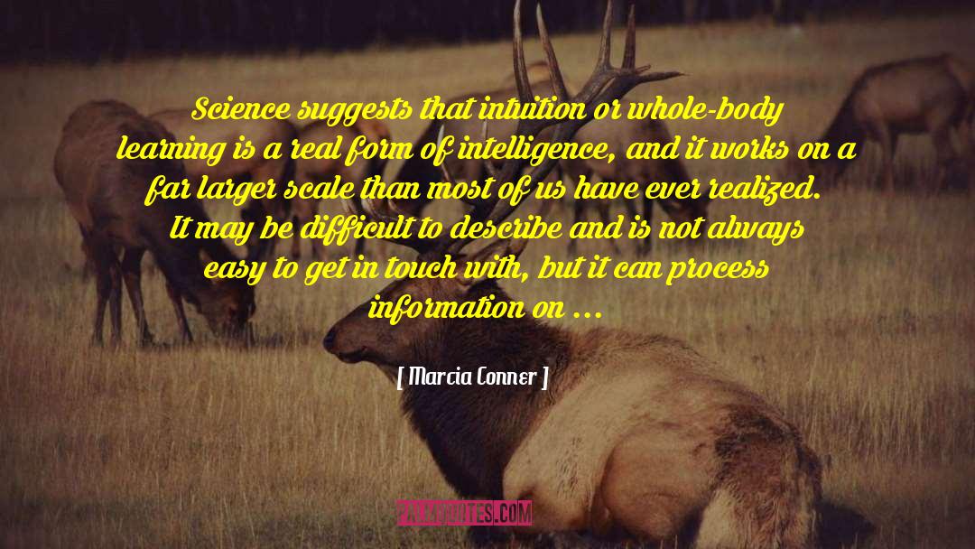 British Intelligence quotes by Marcia Conner