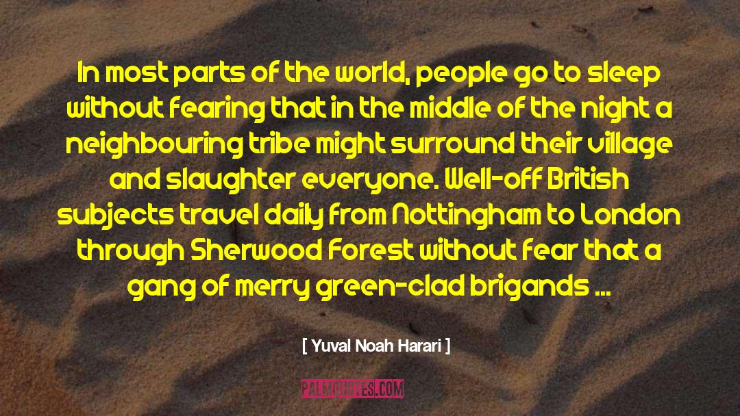 British Murder Mysteries quotes by Yuval Noah Harari