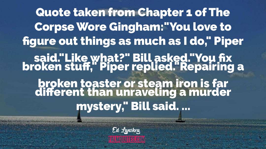 British Murder Mysteries quotes by Ed Lynskey