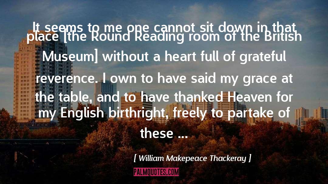 British Museum quotes by William Makepeace Thackeray