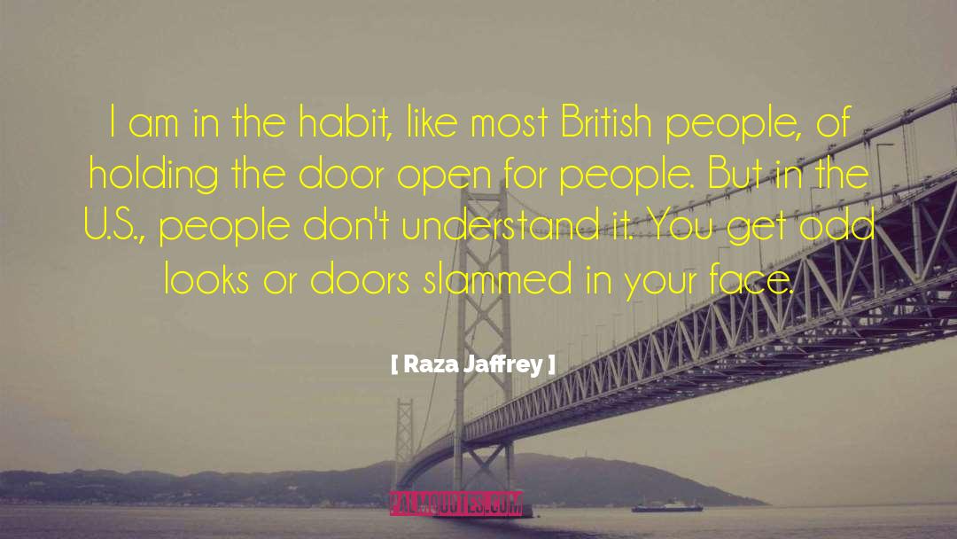 British People quotes by Raza Jaffrey