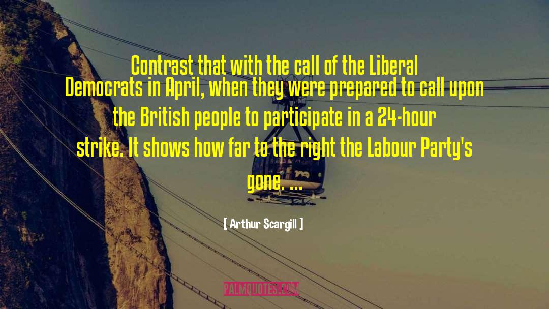 British People quotes by Arthur Scargill