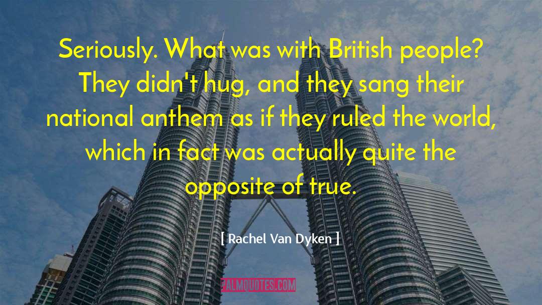 British People quotes by Rachel Van Dyken