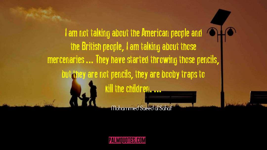 British People quotes by Mohammed Saeed Al-Sahaf