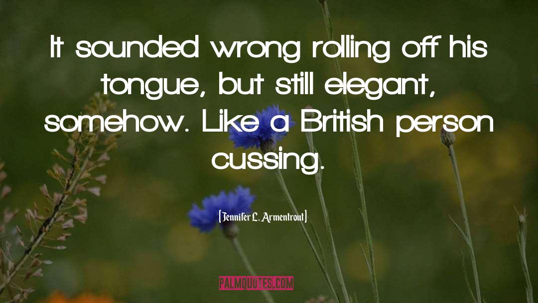 British People quotes by Jennifer L. Armentrout