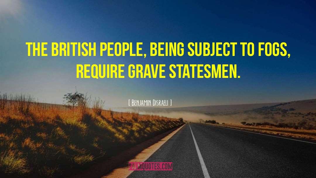 British People quotes by Benjamin Disraeli