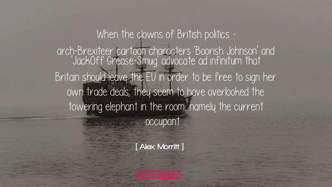 British Politics quotes by Alex Morritt