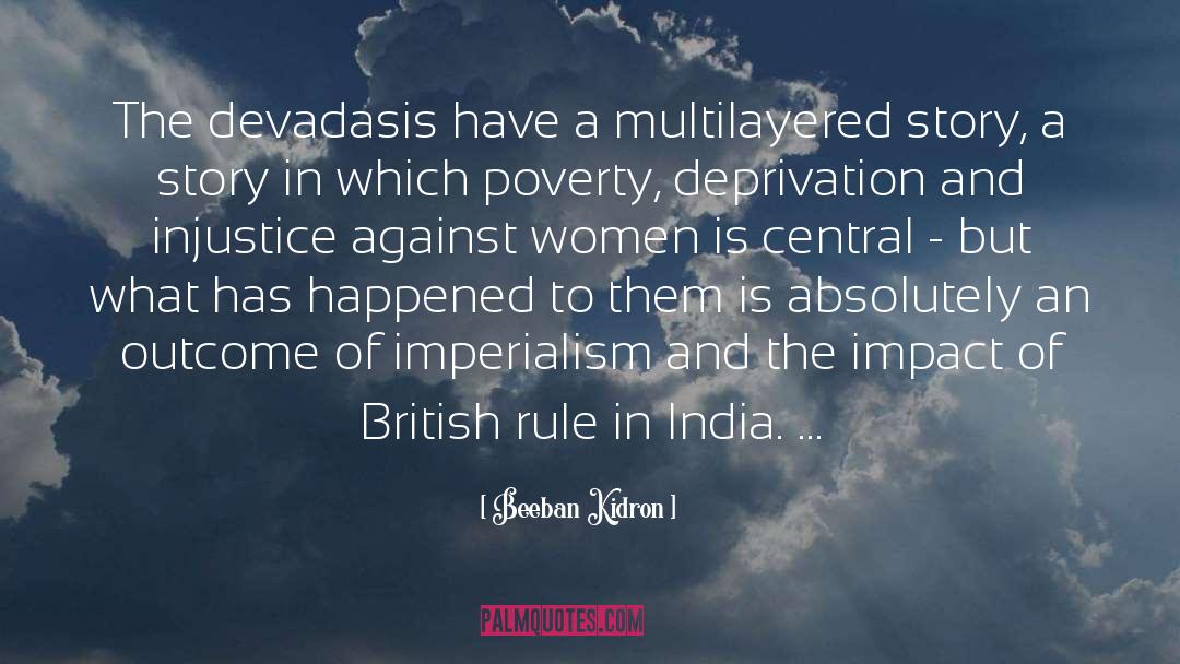 British Rule In India quotes by Beeban Kidron