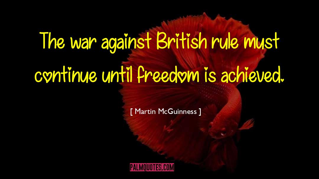 British Rule quotes by Martin McGuinness