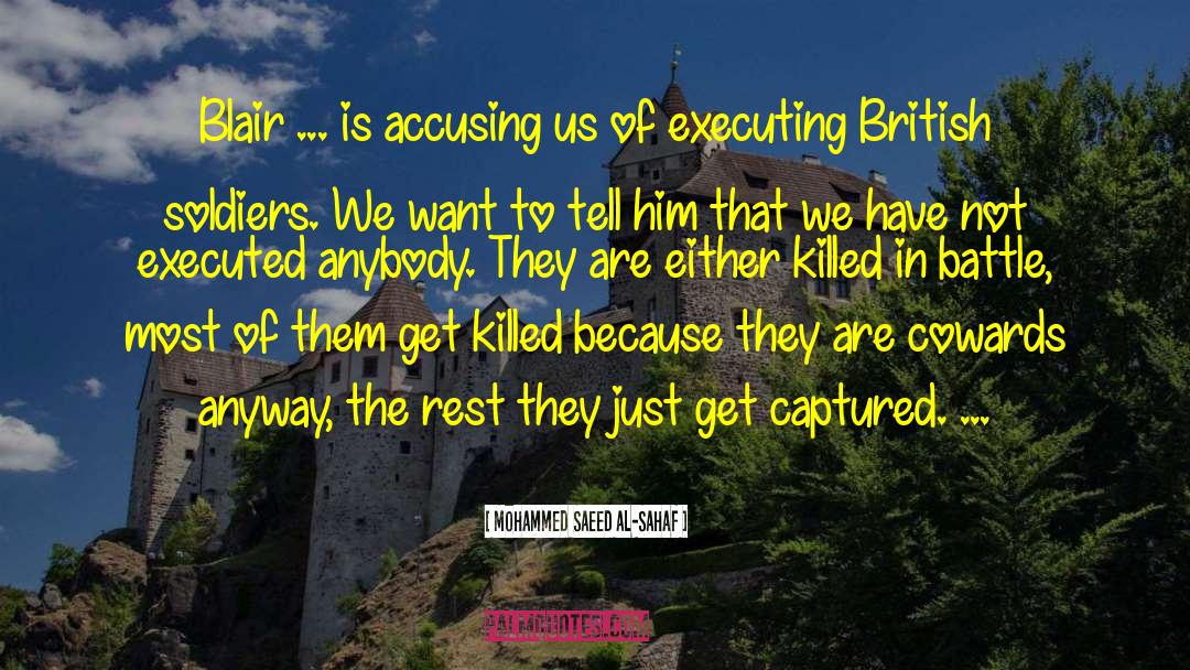 British Soldiers quotes by Mohammed Saeed Al-Sahaf