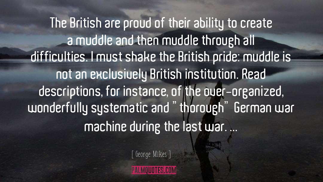 British Soldiers quotes by George Mikes