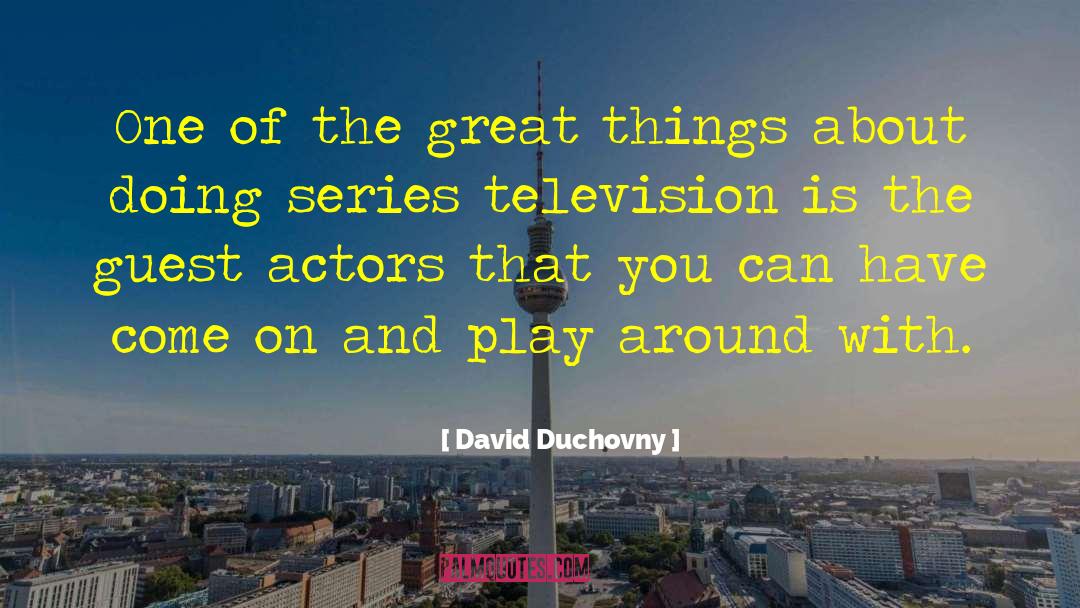 British Television quotes by David Duchovny