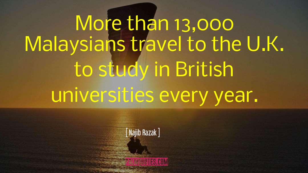 British Universities quotes by Najib Razak