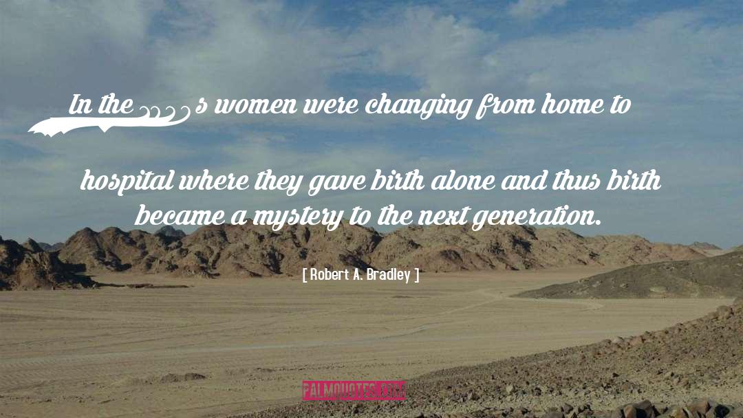 British Women Mystery Authors quotes by Robert A. Bradley