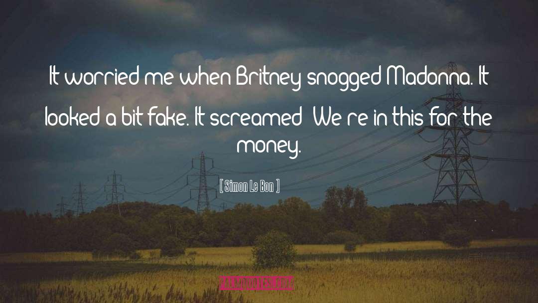 Britney quotes by Simon Le Bon