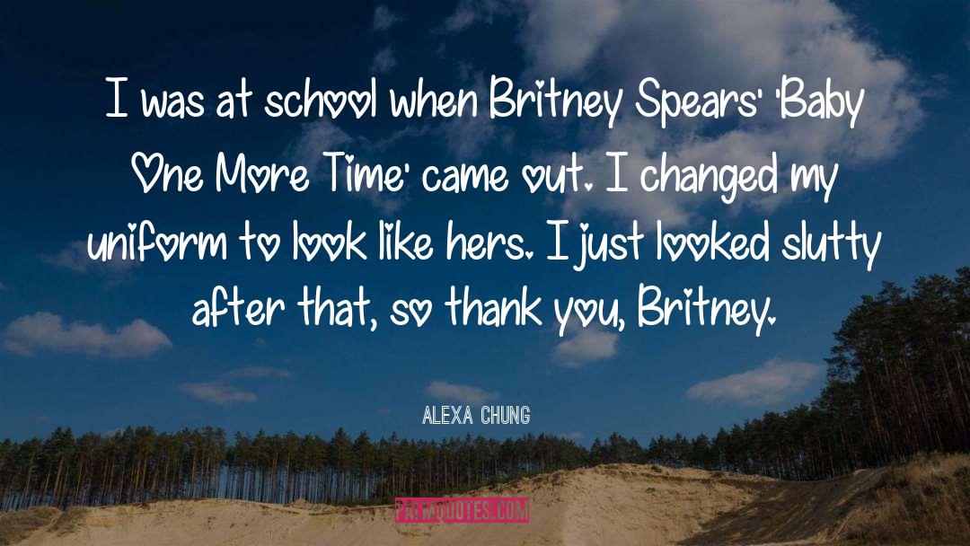 Britney Spears quotes by Alexa Chung