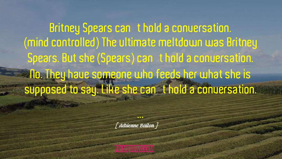 Britney Spears quotes by Adrienne Bailon