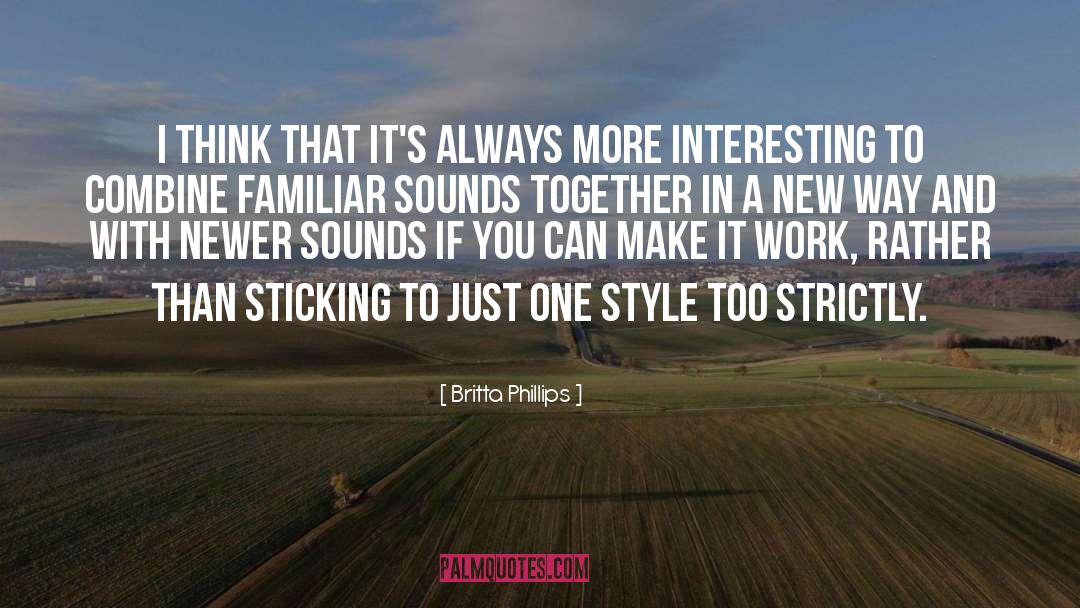 Britta quotes by Britta Phillips