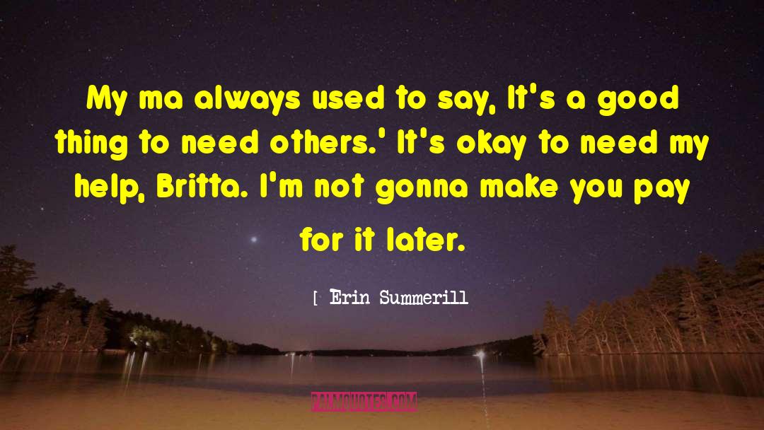 Britta quotes by Erin Summerill