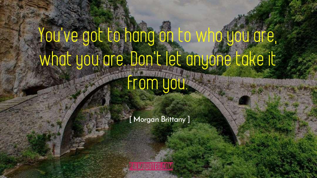 Brittany Comeaux quotes by Morgan Brittany