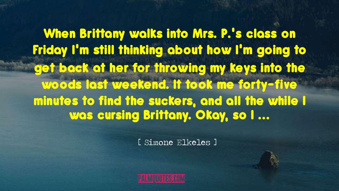Brittany Comeaux quotes by Simone Elkeles