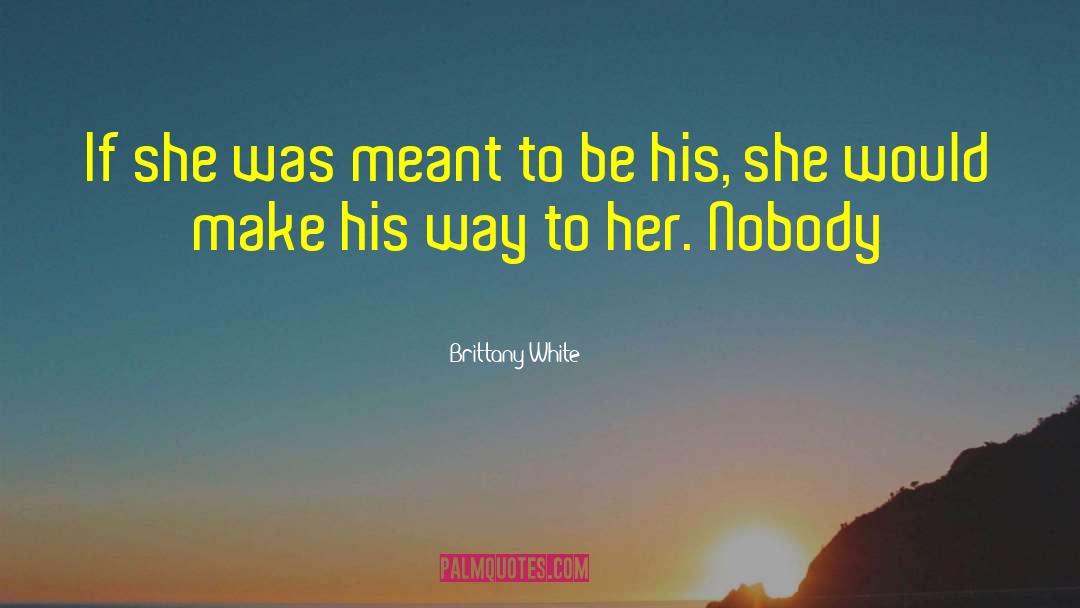 Brittany Hawes quotes by Brittany White