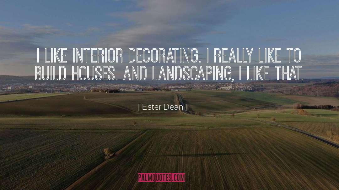 Brittenham Interiors quotes by Ester Dean