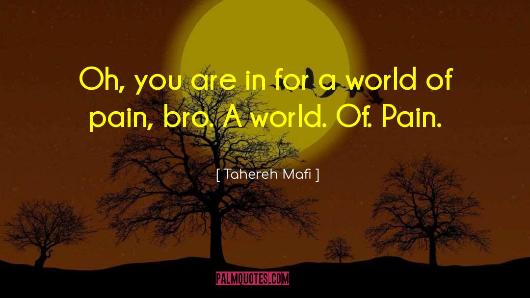 Bro quotes by Tahereh Mafi