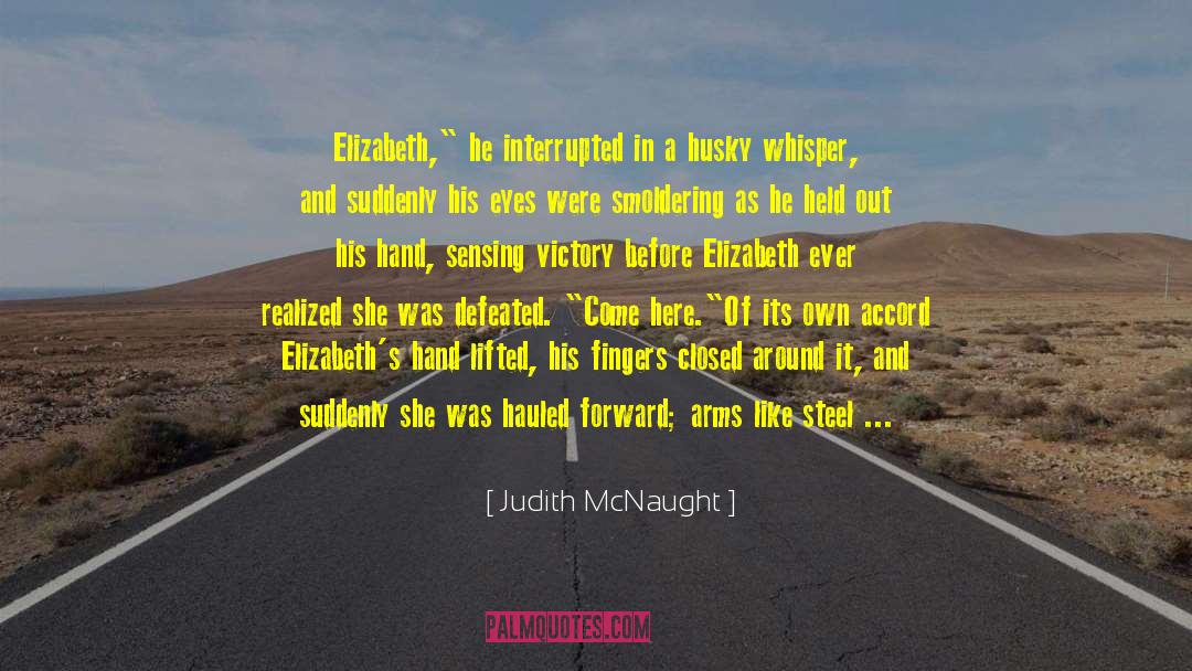 Broad Shoulders quotes by Judith McNaught