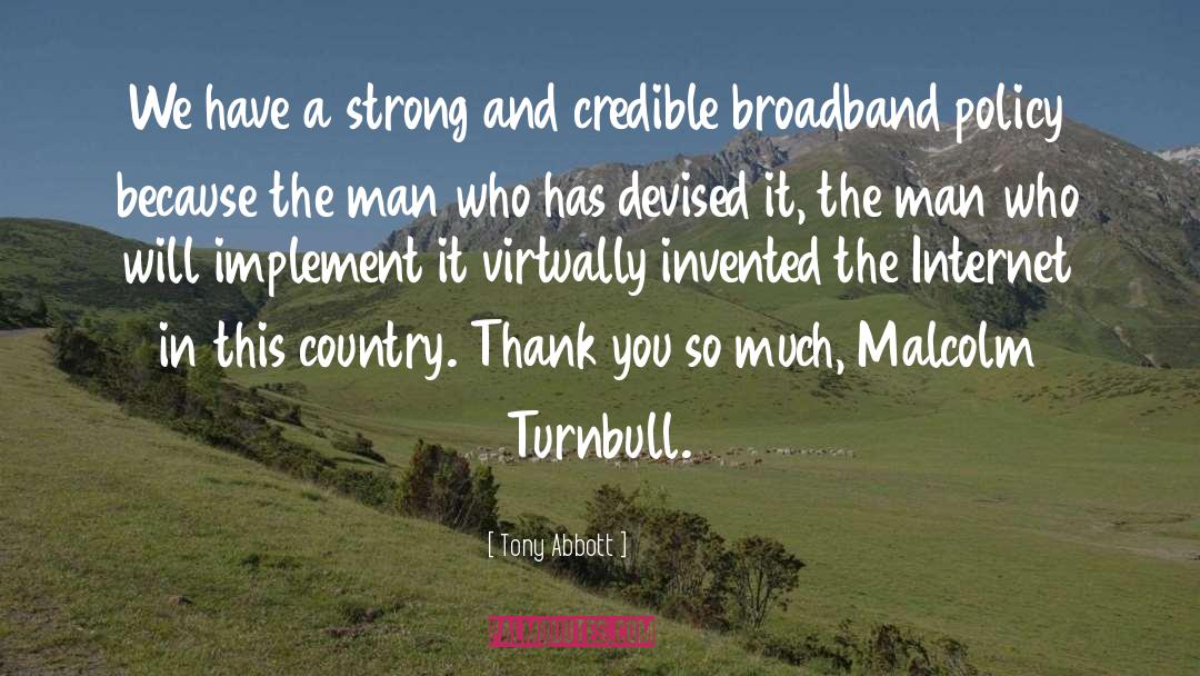 Broadband quotes by Tony Abbott
