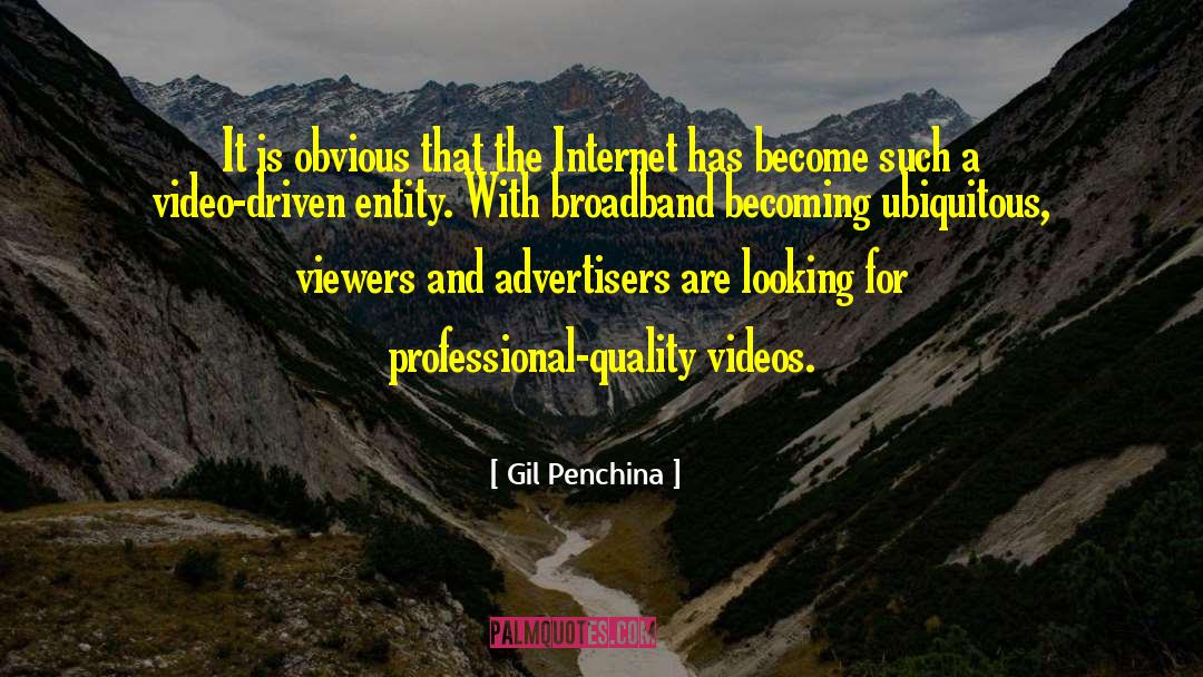 Broadband quotes by Gil Penchina