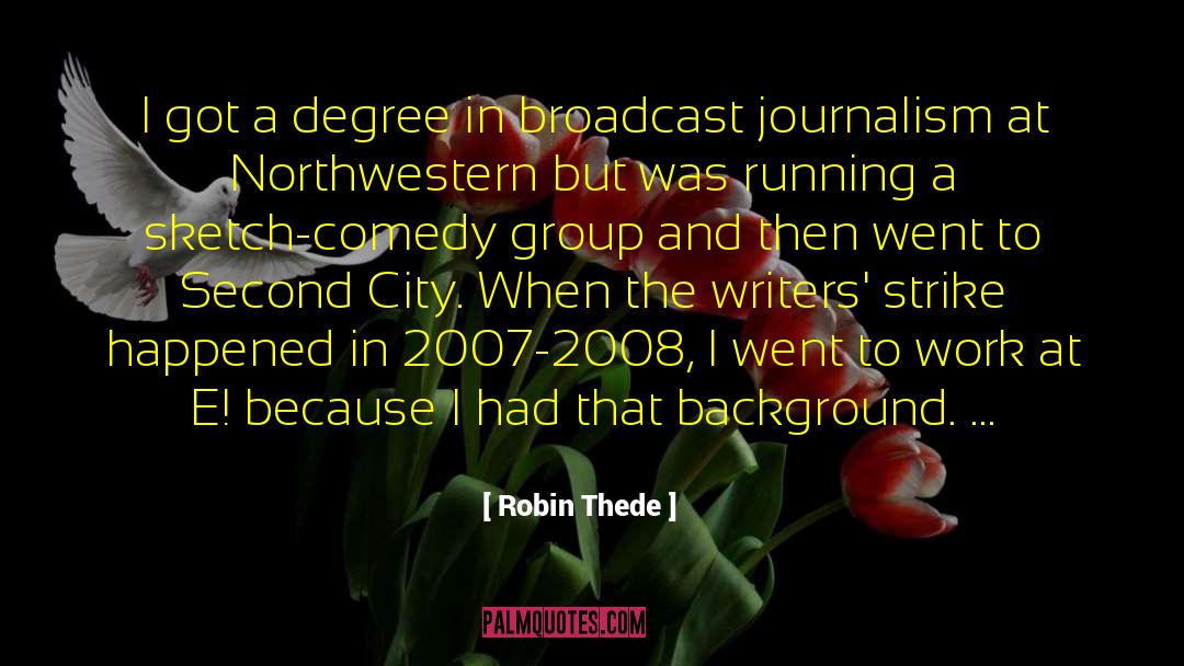 Broadcast Journalism quotes by Robin Thede