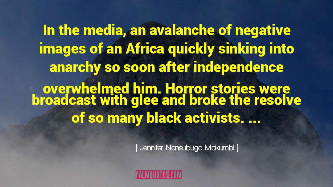 Broadcast quotes by Jennifer Nansubuga Makumbi