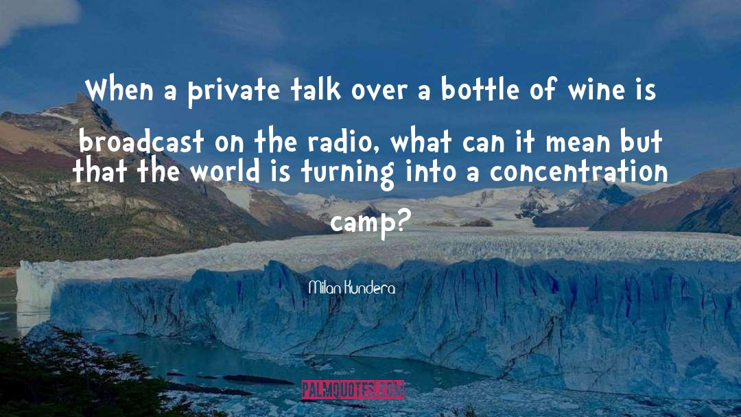 Broadcast Talk Australia quotes by Milan Kundera