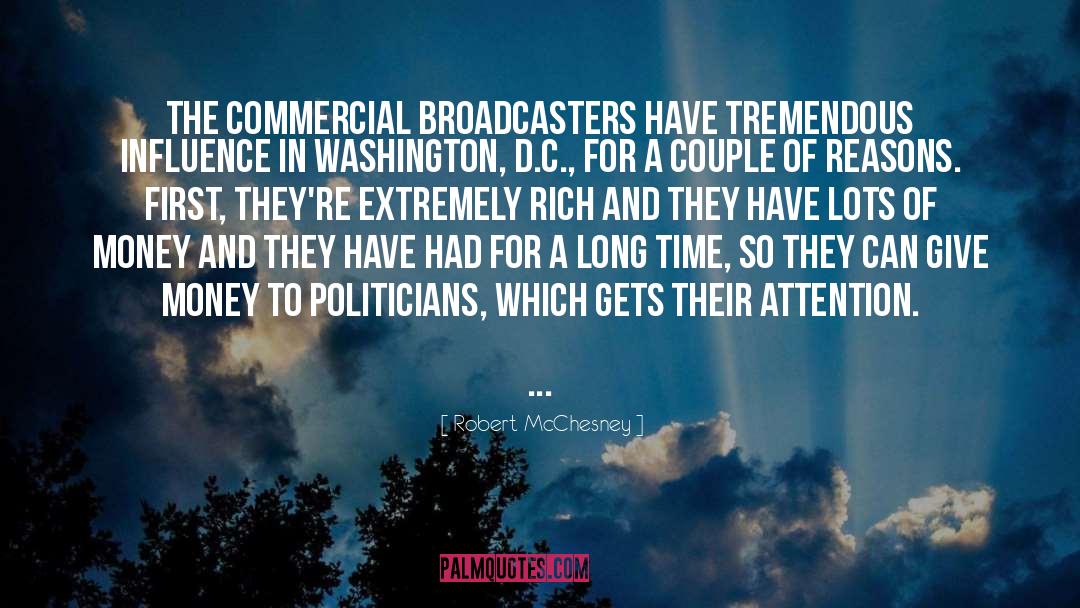 Broadcasters quotes by Robert McChesney