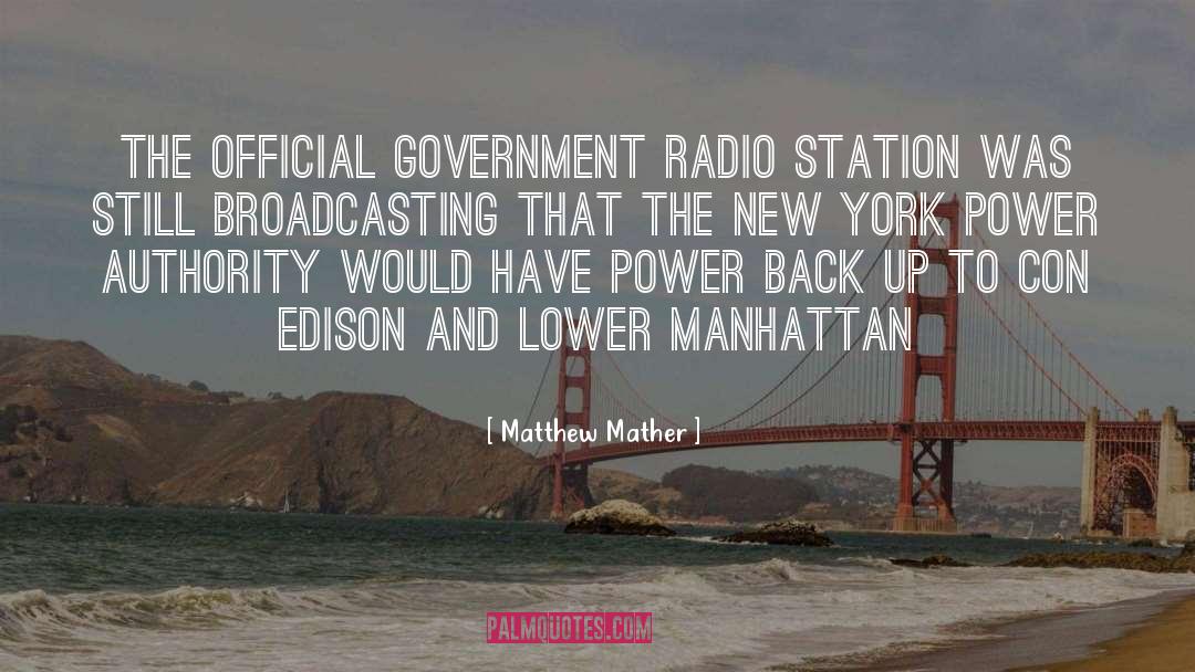 Broadcasting quotes by Matthew Mather