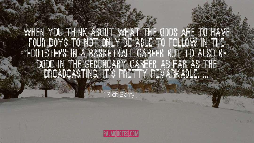 Broadcasting quotes by Rick Barry