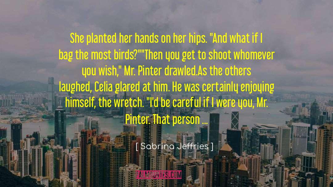 Broadened quotes by Sabrina Jeffries