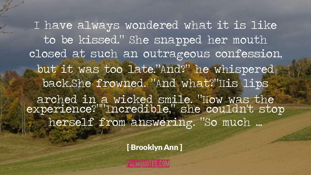 Broadened quotes by Brooklyn Ann