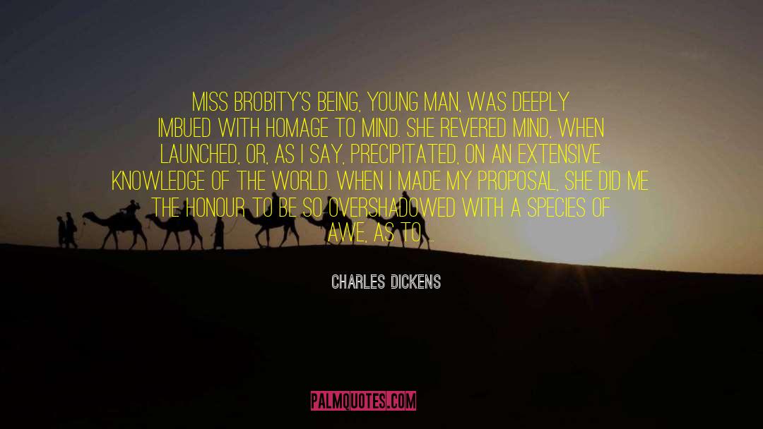 Broadening Of Knowledge quotes by Charles Dickens