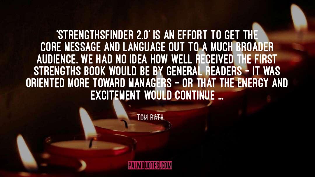 Broader quotes by Tom Rath