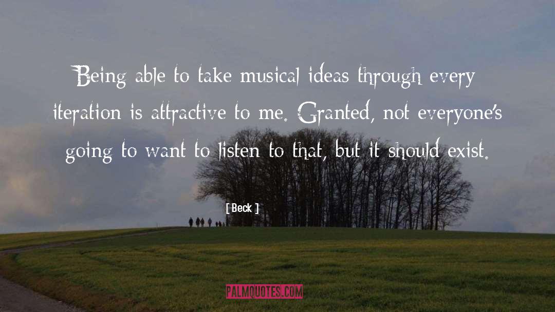 Broadway Musical quotes by Beck