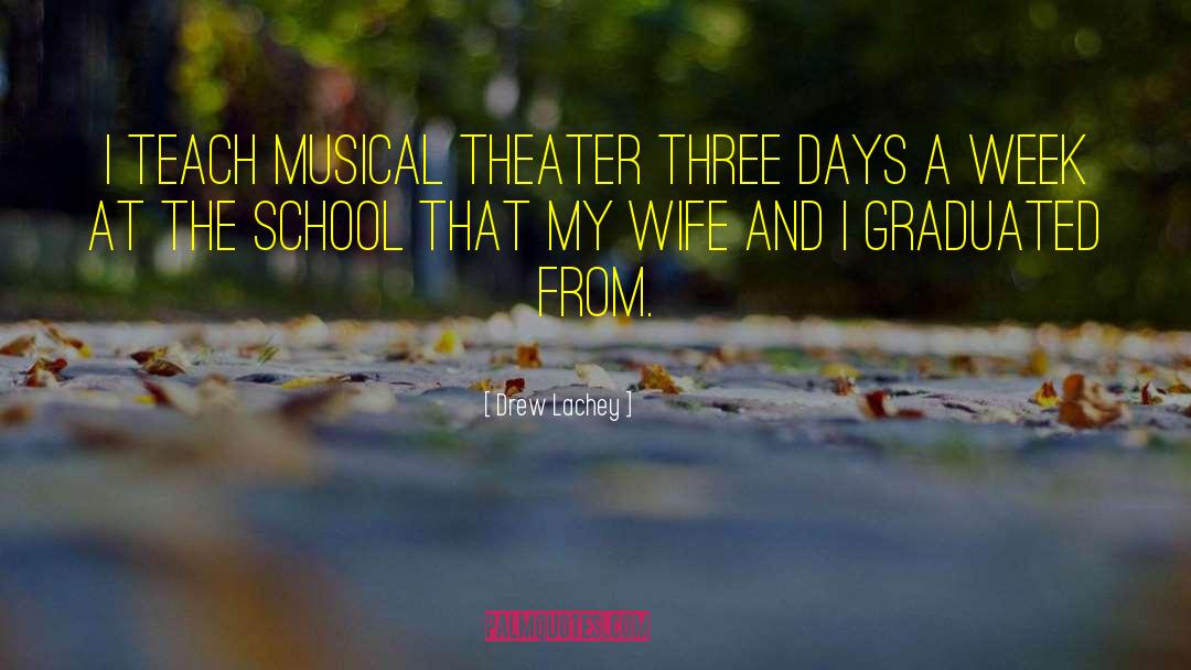 Broadway Musical quotes by Drew Lachey