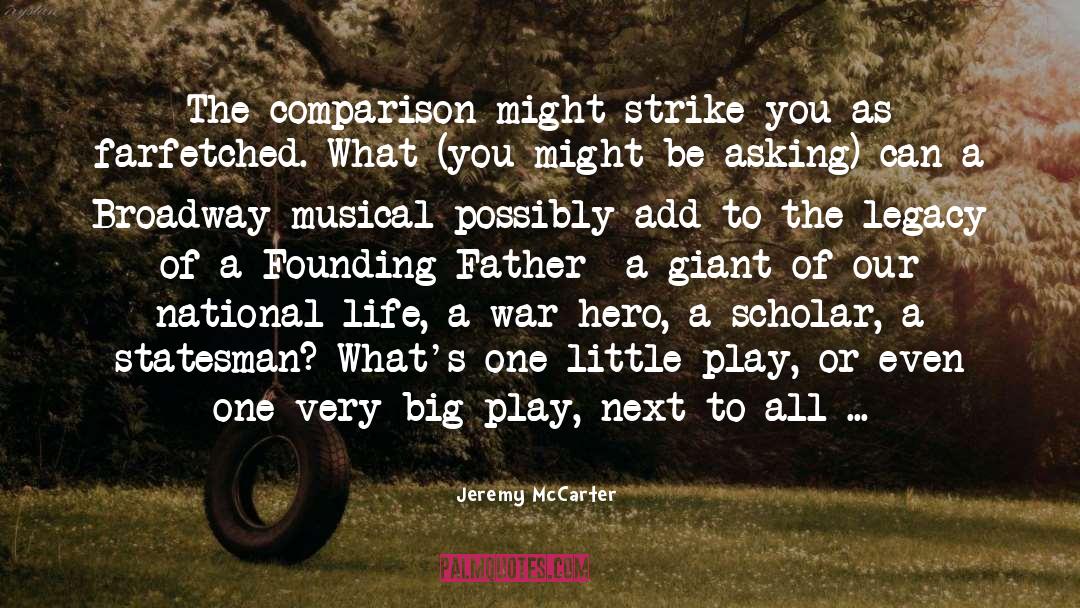 Broadway Musical quotes by Jeremy McCarter