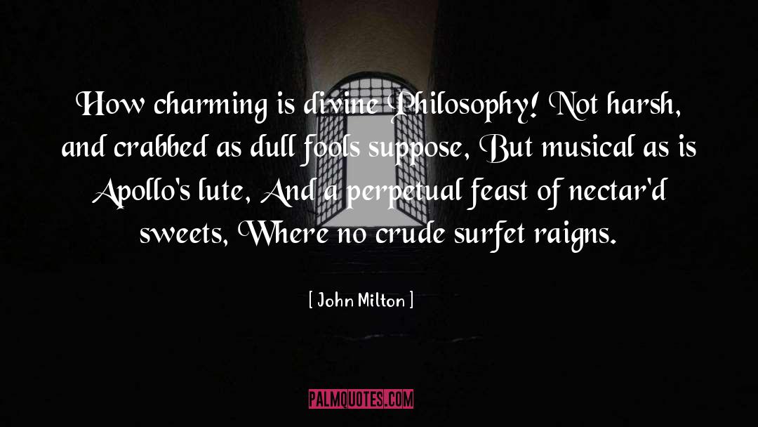 Broadway Musical quotes by John Milton