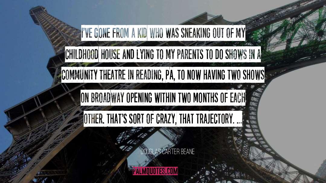 Broadway quotes by Douglas Carter Beane